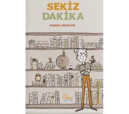 Sekiz Dakika Sekiz Dakika