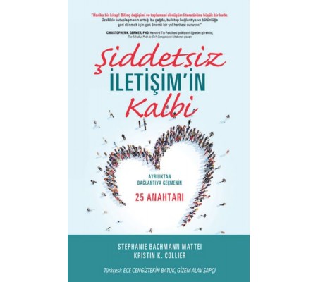 Şiddetsiz İletişim’in Kalbi Şiddetsiz İletişim’in Kalbi
