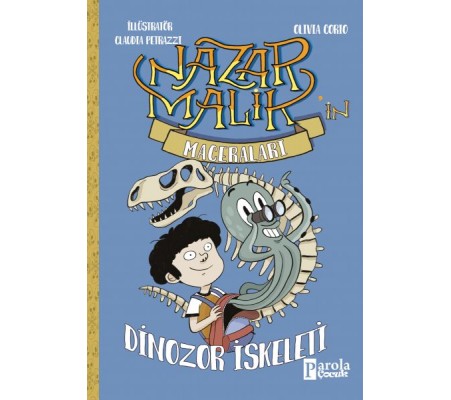 Nazar Malik’in Maceraları - Dinozor İskeleti Nazar Malik’in Maceraları - Dinozor İskeleti