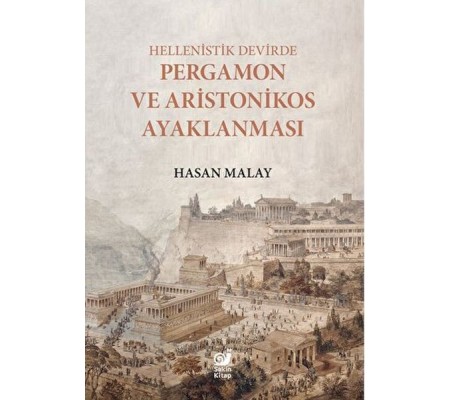 Hellenistik Devirde Pergamon ve Aristonikos Ayaklanması