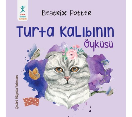 Turta Kalıbının Öyküsü Turta Kalıbının Öyküsü