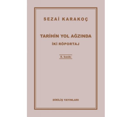 Tarihin Yol Ağzında