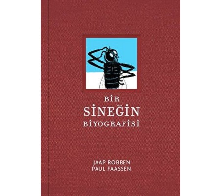 Bir Sineğin Biyografisi Bir Sineğin Biyografisi