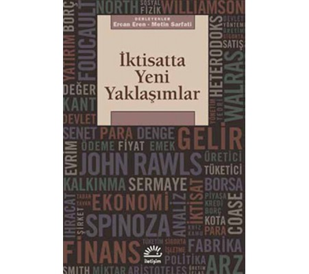İktisatta Yeni Yaklaşımlar İktisatta Yeni Yaklaşımlar