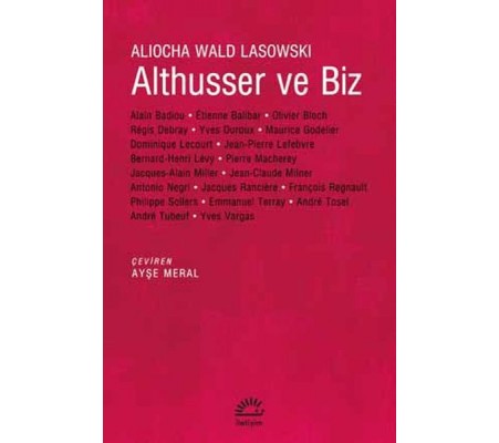 Althusser ve Biz Althusser ve Biz