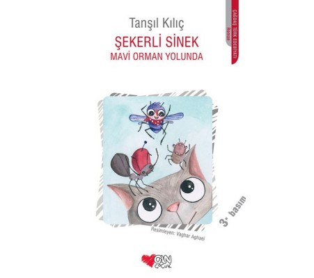 Şekerli Sinek Mavi Orman Yolunda Şekerli Sinek Mavi Orman Yolunda