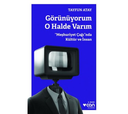 Görünüyorum O Halde Varım