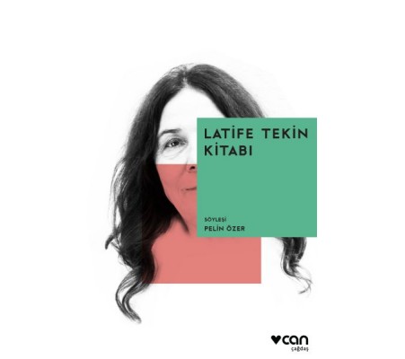 Latife Tekin Kitabı Latife Tekin Kitabı