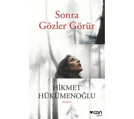 Sonra Gözler Görür Sonra Gözler Görür