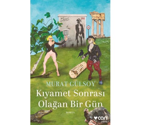 Kıyamet Sonrası Olağan Bir Gün Kıyamet Sonrası Olağan Bir Gün