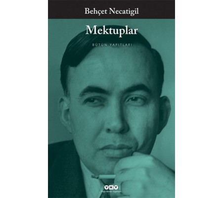 Mektuplar / Bütün Yapıtları Mektuplar / Bütün Yapıtları