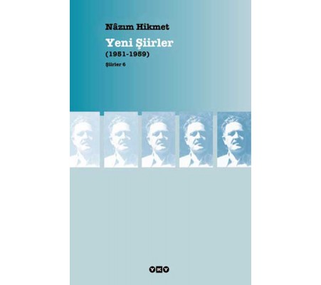 Yeni Şiirler (1951-1959) Yeni Şiirler (1951-1959)