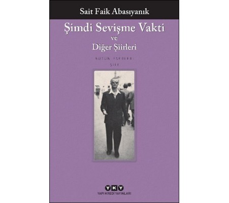 Şimdi Sevişme Vakti ve Diğer Şiirleri Şimdi Sevişme Vakti ve Diğer Şiirleri