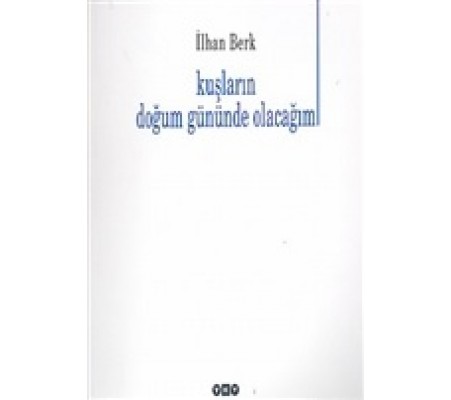 Kuşların Doğum Gününde Olacağım