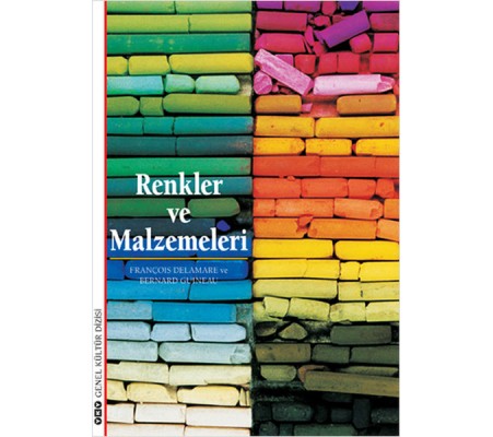 Renkler ve Malzemeleri Renkler ve Malzemeleri