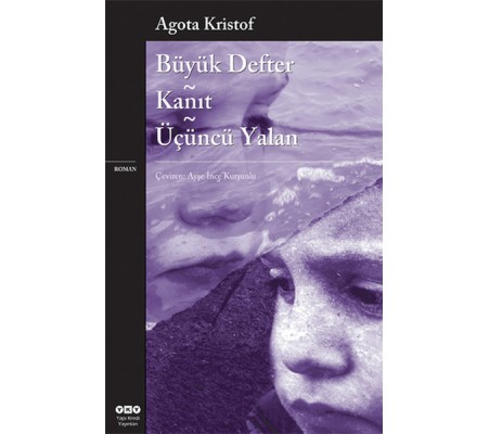 Büyük Defter - Kanıt - Üçüncü Yalan Büyük Defter - Kanıt - Üçüncü Yalan