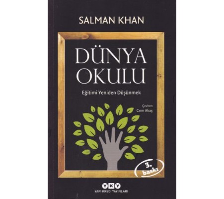 Dünya Okulu - Eğitimi Yeniden Düşünmek