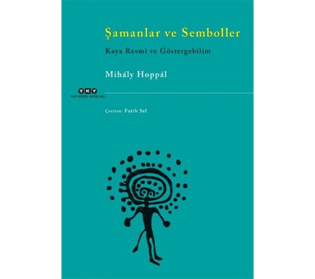 Şamanlar ve Semboller Şamanlar ve Semboller