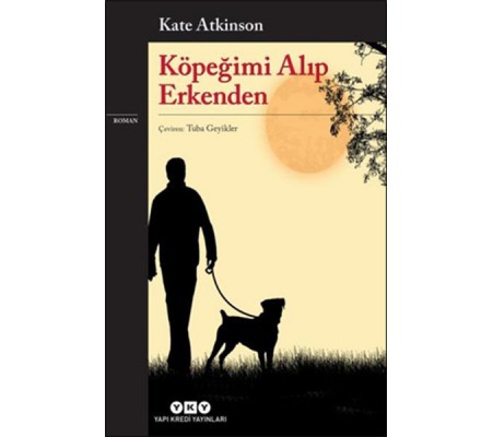 Köpeğimi Alıp Erkenden Köpeğimi Alıp Erkenden