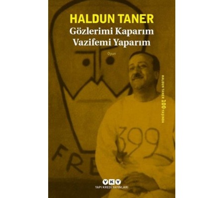 Gözlerimi Kaparım Vazifemi Yaparım Gözlerimi Kaparım Vazifemi Yaparım