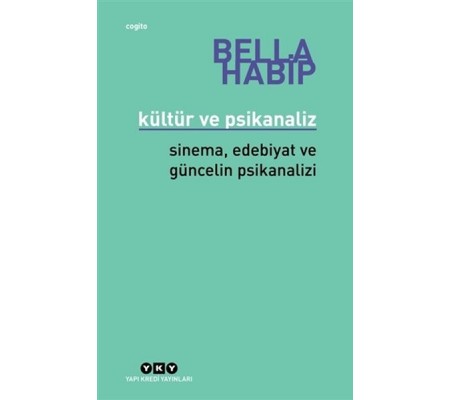 Kültür ve Psikanaliz Kültür ve Psikanaliz