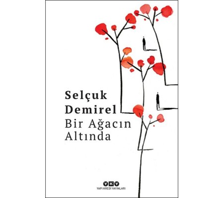 Bir Ağacın Altında Bir Ağacın Altında