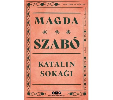 Katalin Sokağı - Modern Klasikler Katalin Sokağı - Modern Klasikler