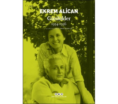 Ekrem Alican Günlükler 1954-1956 Ekrem Alican Günlükler 1954-1956
