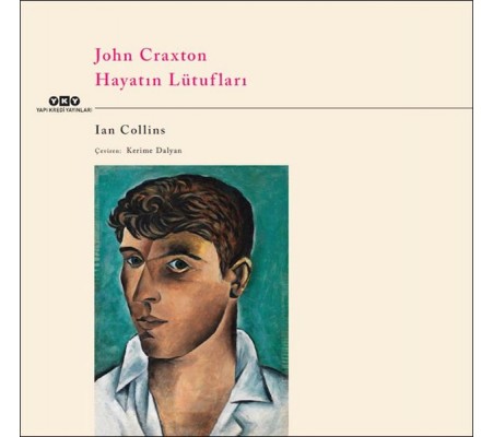 John Craxton – Hayatın Lütufları John Craxton – Hayatın Lütufları
