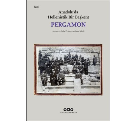 Pergamon -Anadolu'da Hellenistik Bir Başkent (Küçük Boy Pergamon -Anadolu'da Hellenistik Bir Başkent (Küçük Boy