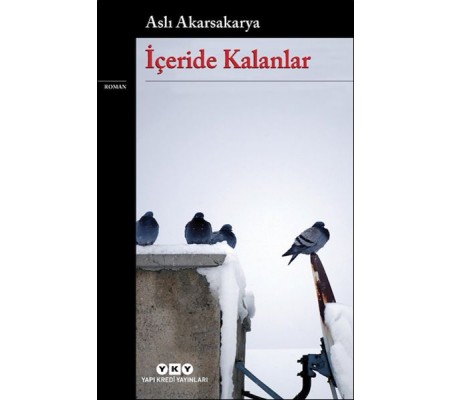 İçeride Kalanlar İçeride Kalanlar