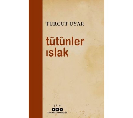 Tütünler Islak