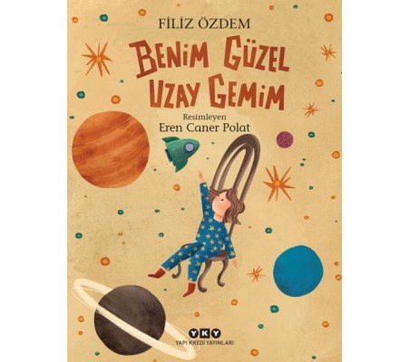 Benim Güzel Uzay Gemim Benim Güzel Uzay Gemim
