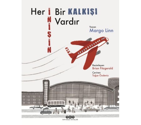 Her İnişin Bir Kalkışı Vardır Her İnişin Bir Kalkışı Vardır