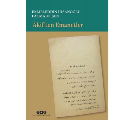 Âkif’ten Emanetler Âkif’ten Emanetler