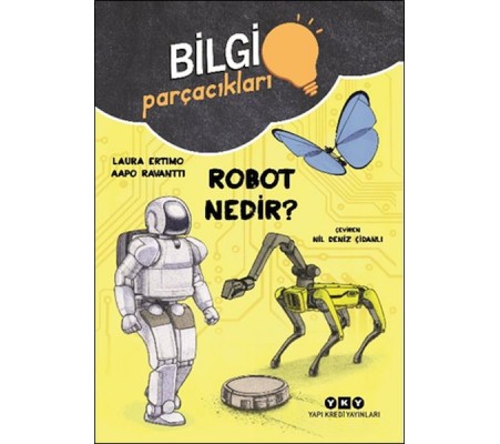 Bilgi Parçacıkları – Robot Nedir? Bilgi Parçacıkları – Robot Nedir?