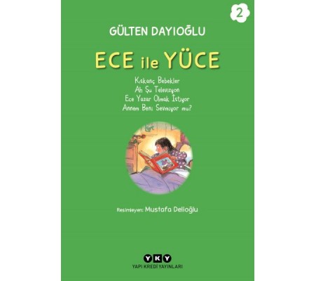 Ece ile Yüce 2 Ece ile Yüce 2