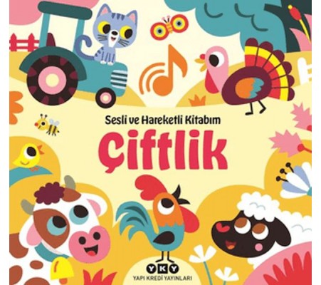 Sesli ve Hareketli Kitabım - Çiftlik (Ciltli) Sesli ve Hareketli Kitabım - Çiftlik (Ciltli)