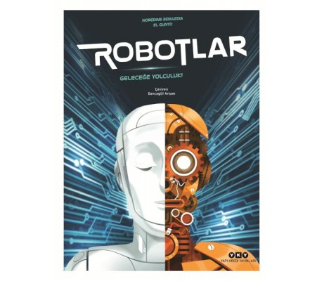 Robotlar Geleceğe Yolculuk Robotlar Geleceğe Yolculuk