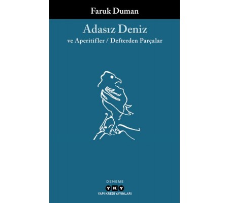 Adasız Deniz ve Aperatifler - Defterden Parçalar Adasız Deniz ve Aperatifler - Defterden Parçalar