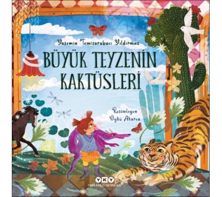 Büyük Teyzenin Kaktüsleri Büyük Teyzenin Kaktüsleri