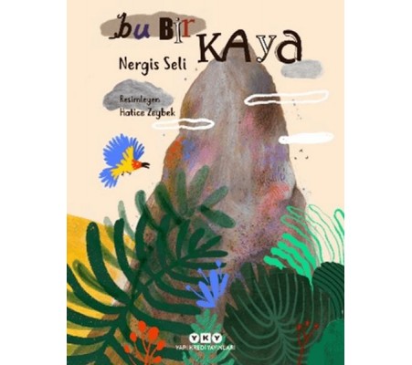 Bu Bir Kaya Bu Bir Kaya