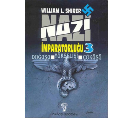 Nazi İmparatorluğu 3 Nazi İmparatorluğu 3