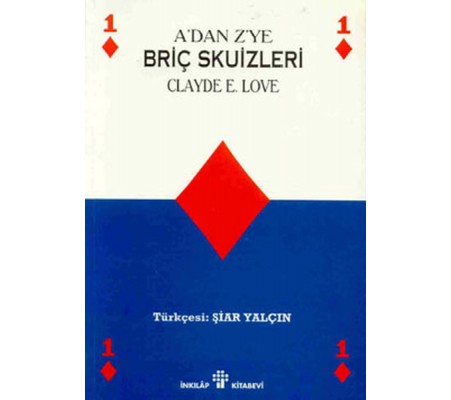 A’dan Z’ye Briç Skuizleri