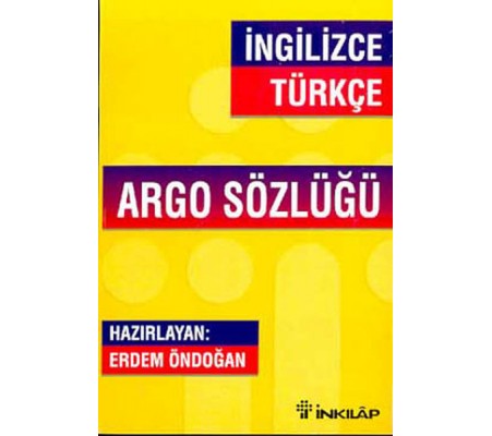 İngilizce Türkçe Argo Sözlüğü