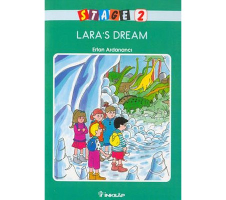 Lara’s Dream Stage 2 Lara’s Dream Stage 2
