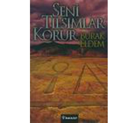 Seni Tılsımlar Korur Seni Tılsımlar Korur