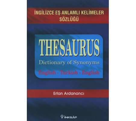 İngilizce Eş Anlamlı Kelimeler Sözlüğü-Thesaurus