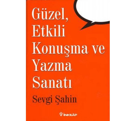 Güzel Etkili Konuşma ve Yazma Güzel Etkili Konuşma ve Yazma