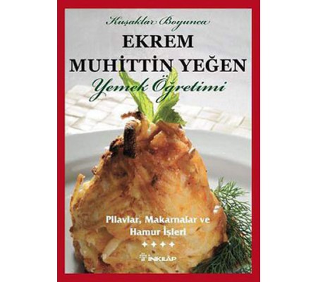 Pilavlar, Makarnalar ve Hamur İşleri (Cilt 4) Pilavlar, Makarnalar ve Hamur İşleri (Cilt 4)